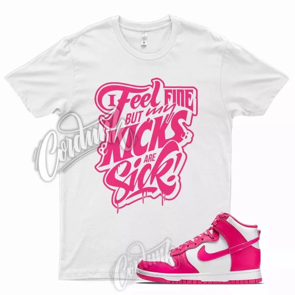 SICK B T Shirt for N Dunk High Pink Prime Mid Low Fireberry Shocking Coral 1 Jezsport.com