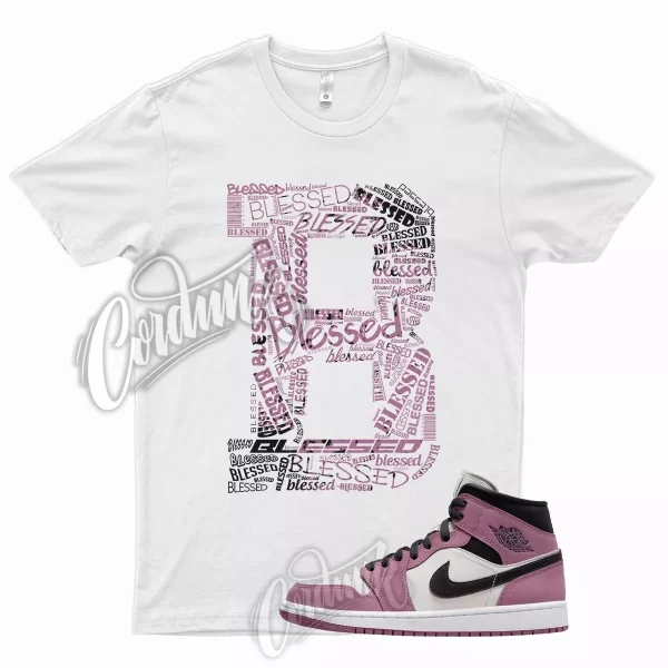 BLESSED Shirt for J1 1 Mid WMNS Berry Pink Low High Wild Shocking Very Wild Jezsport.com