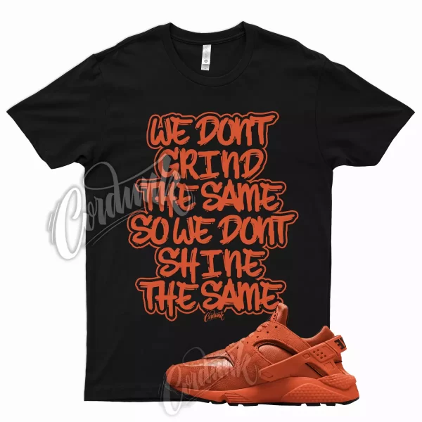 GRIND T Shirt for Air Huarache Orange Juice Electro Hot Blaze Turf Curry Jezsport.com