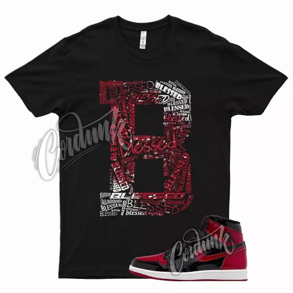 BLESSED T Shirt for J1 1 Patent Bred 11 University Gym Red Chicago Barcelona Jezsport.com