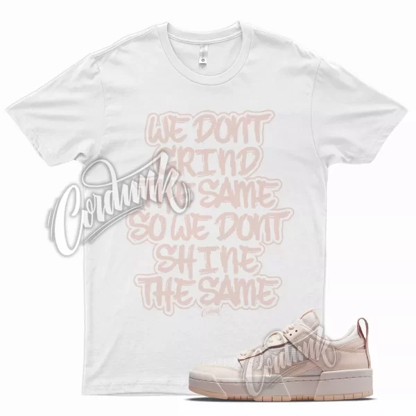 GRIND T Shirt for N Dunk Low Disrupt Soft Pink Pale Coral Crimson Nature Next Jezsport.com