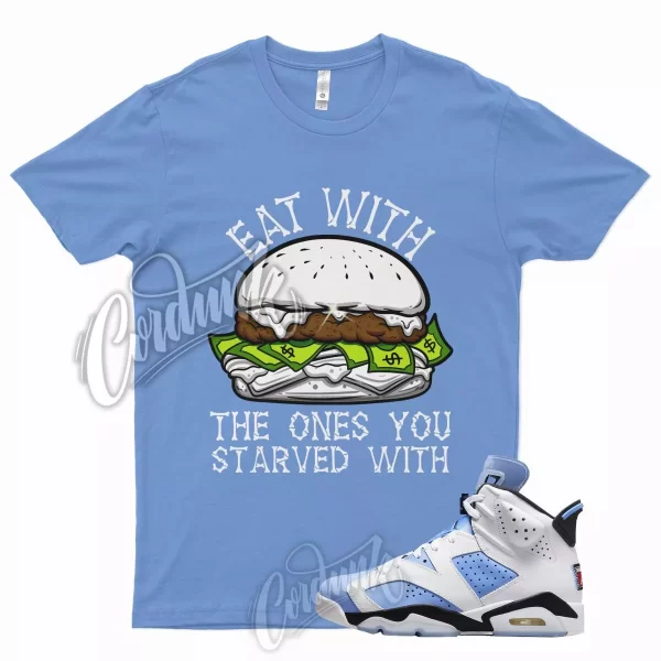 EAT T Shirt for J1 6 UNC University Blue Carolina 4 Powder 13 1 3 Low Golf Jezsport.com