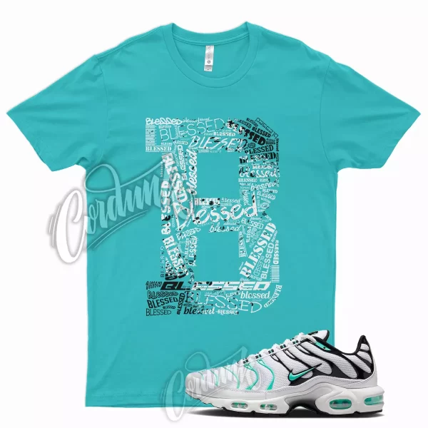 BLESSED T Shirt for Air Max Plus White Hyper Jade Black Reflect Silver Teal Jezsport.com