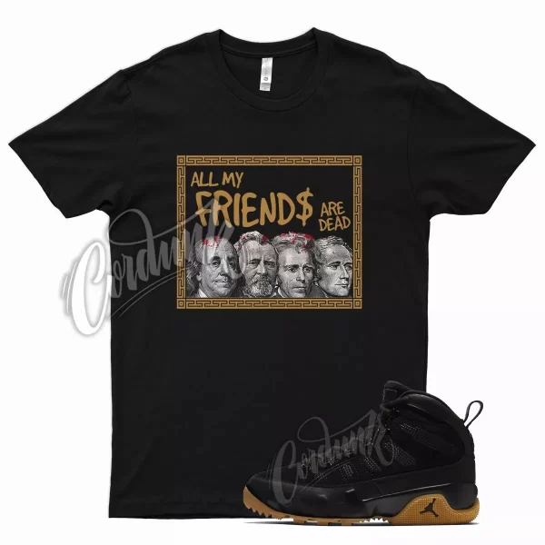 Black FRIENDS T Shirt for Air J1 9 Boot NRG Light Gum Tan Natural Brown Nine Jezsport.com