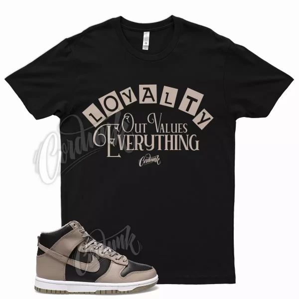 Black LOYALTY T Shirt for Dunk High Moon Fossil Beige Air Force Jezsport.com