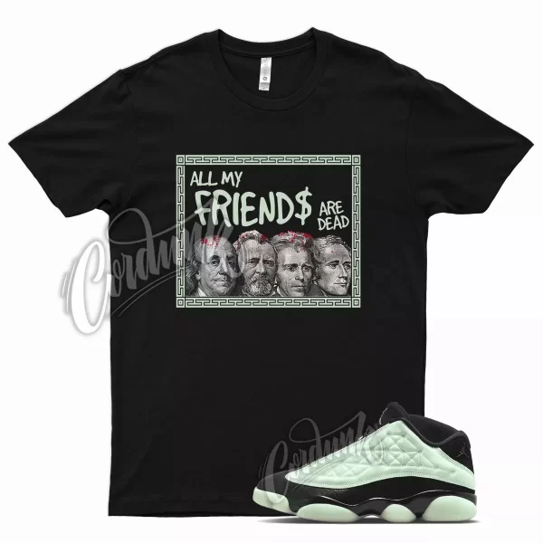 Black FRIENDS T Shirt for Air J1 13 Low Singles Day Barely Green 1 Jezsport.com