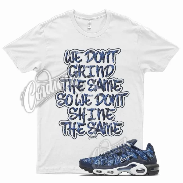 White GRIND T Shirt for N Air Max Plus Midnight Navy Obsidian Camo Jezsport.com