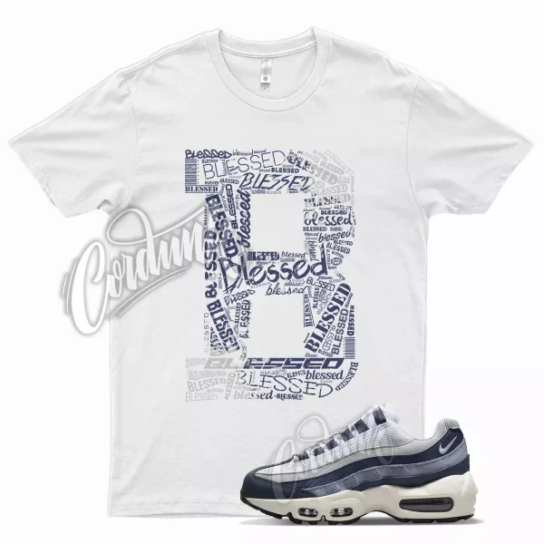 White BLESSED T Shirt for N Air Max 95 Midnight Navy Sail Armory Georgetown Jezsport.com