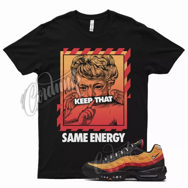 ENERGY Shirt for N Air Max 95 Cosmic Clay Kumquat Mystic Red Sunset Fresh Jezsport.com