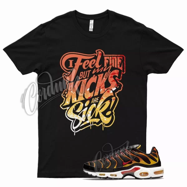 SICK T Shirt for N Air Max Plus Cosmic Clay Kumquat Mystic Red Sunset Magma Jezsport.com