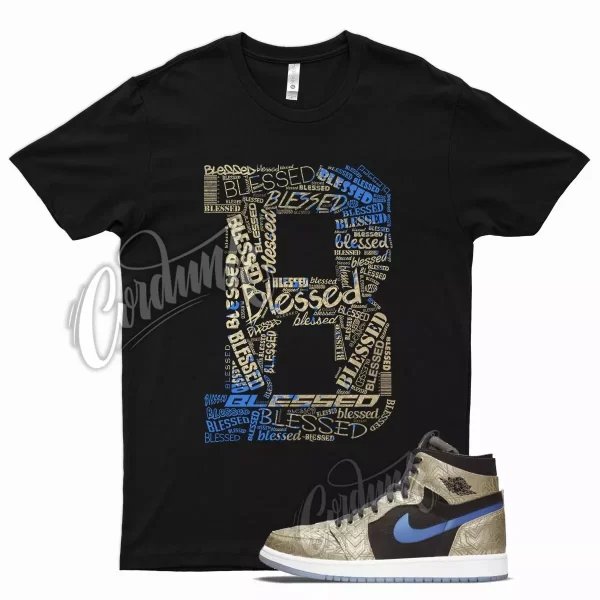 Black BLESSED T Shirt for Air J1 1 Zoom Gold Laser Royal Blue DMP Metallic Jezsport.com