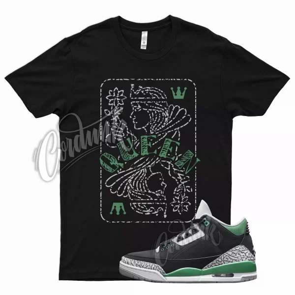 Black QUEEN T Shirt for Air J1 3 Pine Green Cement Grey White Stadium Noble Jezsport.com