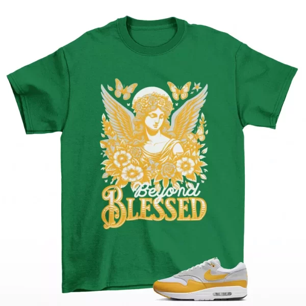 Beyond Blessed Shirt Green to Match Air Max 1 University Gold FZ5808-100 Jezsport.com