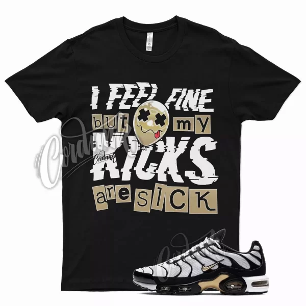 Black SICK V2 T Shirt for Air Max Plus White Metallic Gold Vapormax DMP 1 Jezsport.com