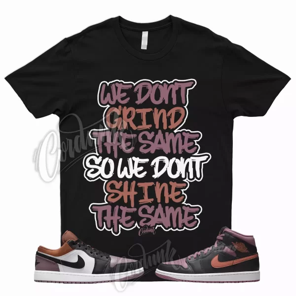 GRIND T Shirt for 1 Sky J Mauve White Sky J Orange Black Dunk Low Mid High Retro Jezsport.com