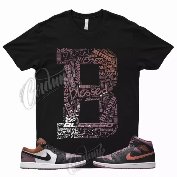 BLESSED Shirt for 1 Sky J Mauve White Sky J Orange Black Dunk Low Mid High Retro Jezsport.com