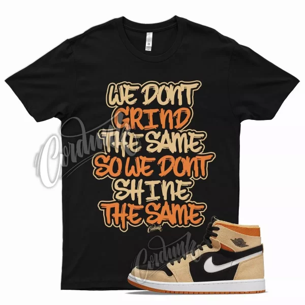 Black GRIND T Shirt for Air J1 1 Zoom Comfort Pumpkin Spice Orange Light Jezsport.com