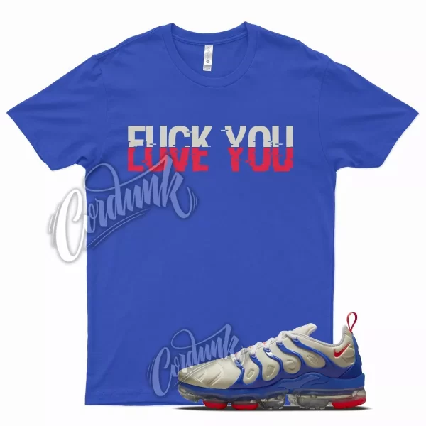 Royal YOU T Shirt for N Air VaporMax Plus Coconut Hyper Royal Blue Crimson Jezsport.com