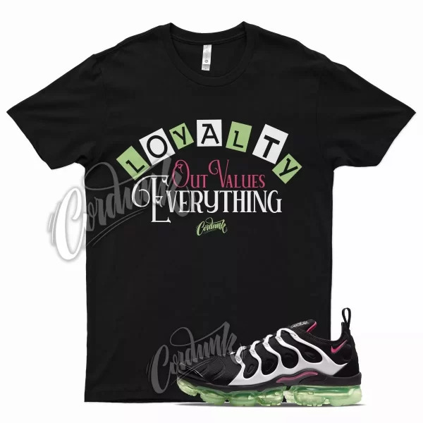 Black LOYALTY T Shirt for N Air VaporMax Plus White Lime Glow Hyper Pink Jezsport.com