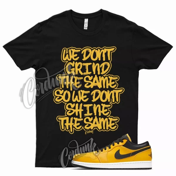 Black GRIND T Shirt for Air J1 1 Low University Gold Pollen White Jezsport.com