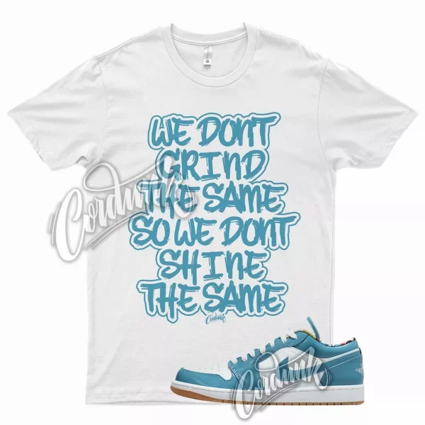 White GRIND T Shirt for Air J1 1 Low Teal Aqua Blue All Star Chlorine Jezsport.com