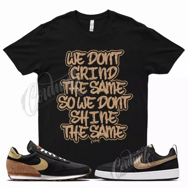 Black GRIND Shirt for N Cork DBreak Borough Air Max 90 Force 1 NRG Legacy Jezsport.com