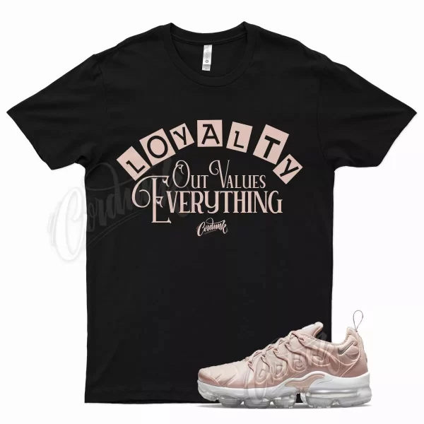 Black LOYALTY T Shirt for N Air Vapormax Plus Pink Oxford Rose Gold Barely Jezsport.com