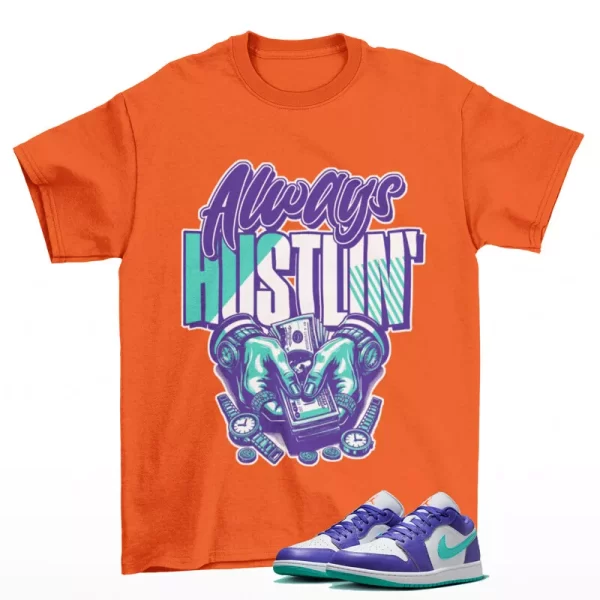 Hustle Sneaker Shirt Orange to Match Jordan 1 Low Psychic Purple HJ9013-550 Jezsport.com