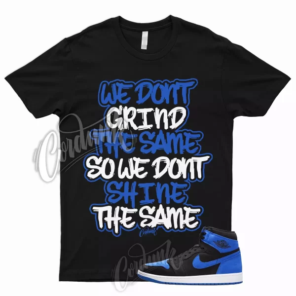 GRIND T Shirt for 1 High OG Royal Reimagined Game Blue University Hyper Varsity Jezsport.com