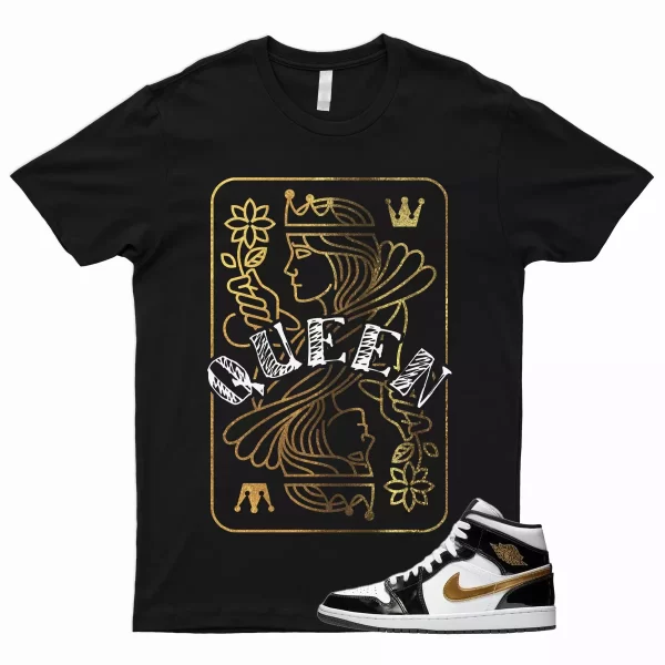 QUEEN T Shirt for 1 Mid Patent Black White Metallic Gold NRG Top 3 Dunk High Jezsport.com