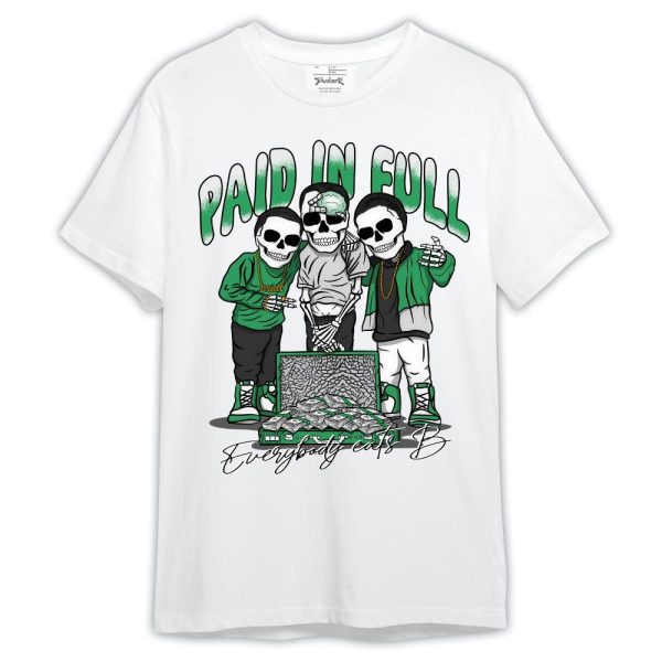 Black Green Glow 3s Shirt, Everybody Paid In Full Green Glow 3s Shirt Outfit Matching Jordan Shirt Jezsport.com