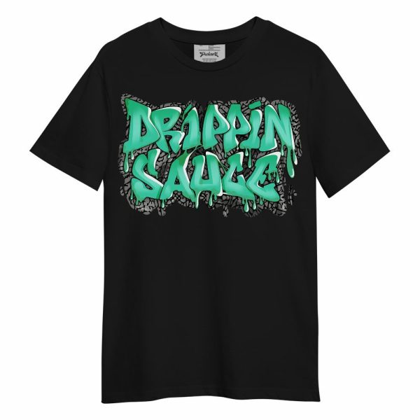 Black Green Glow 3s Shirt, Drippin Sauce Typography Green Glow 3s Outfit Unisex Shirt Matching Jordan Shirt Jezsport.com