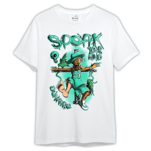 Black Green Glow 3s Shirt, Speak Your Mind Shirt Outfit 1505 LGH Matching Jordan Shirt Jezsport.com