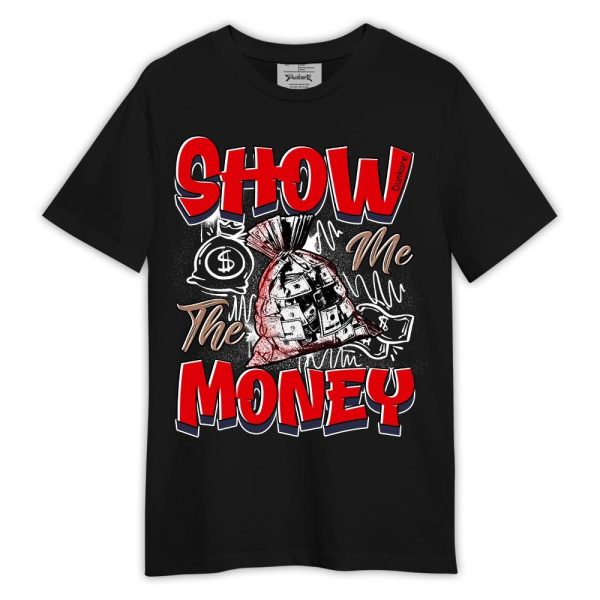 Low OG Howard Bison 1s Shirt, Graphic Show Me The Money Shirt Outfit Matching Jordan Shirt Jezsport.com