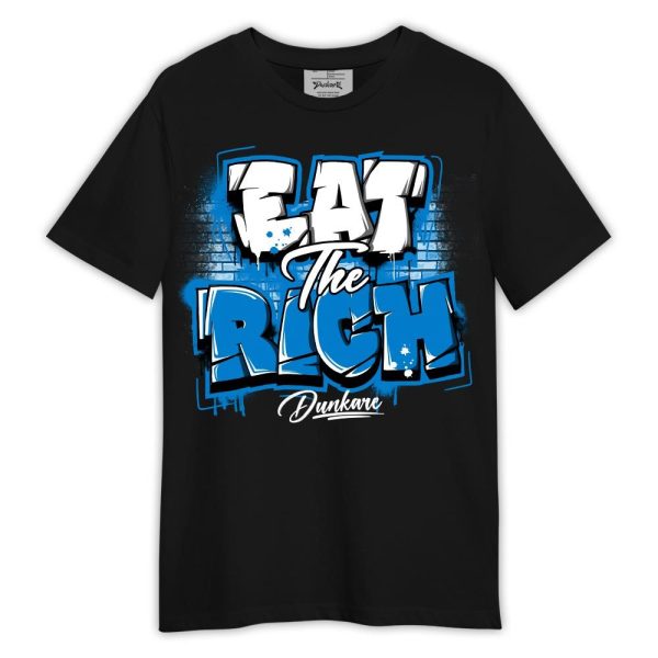 Industrial Blue 4s Shirt, Graphic Eat The Rich Shirt Military Blue 4s Outfit Matching Jordan Shirt Jezsport.com