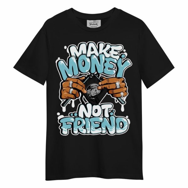 Low Legend Blue 11s Shirt - Make Money Not Friend Graphic Unisex Shirt Jezsport.com