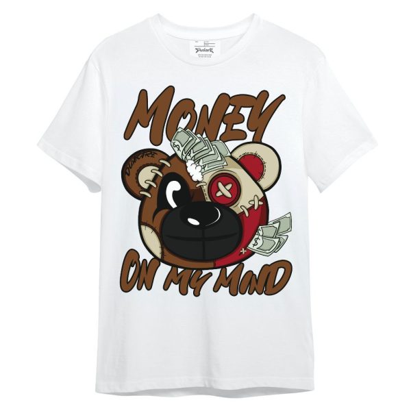 Archaeo Brown 5s Shirt - Money On My Mind Bear Shirt Unisex Oufit Unisex Shirt Matching Jordan Shirt Jezsport.com