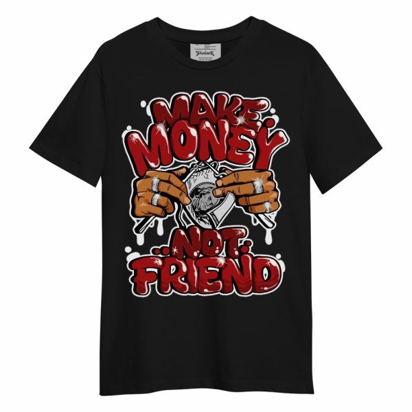 Red Taxi 12s Shirt, Make Money Not Friend Graphic Unisex Shirt Matching Jordan Shirt Jezsport.com