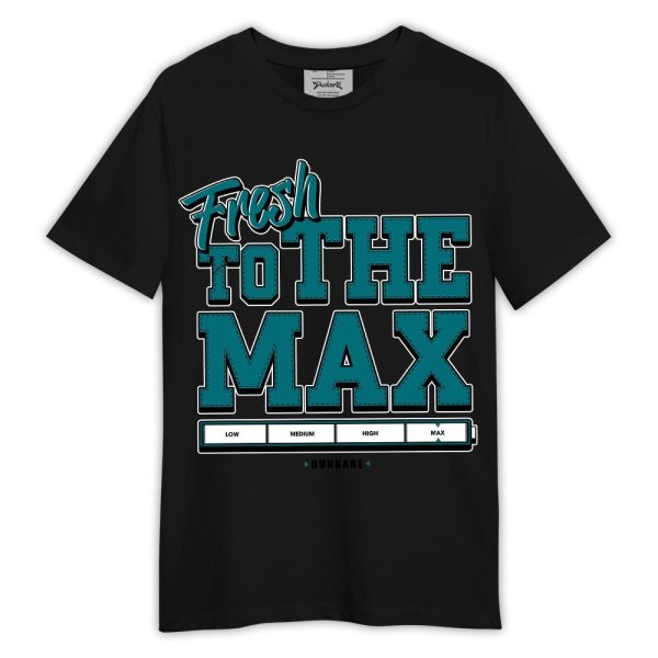 Oxidized Green 4s Shirt, Fresh To The Max Basketball Shirt Outfit Matching Jordan Shirt Jezsport.com