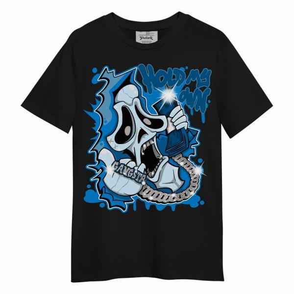 Industrial Blue 4s Shirt - Hold My Own Graphic Unisex Shirt Matching Jordan Shirt Jezsport.com