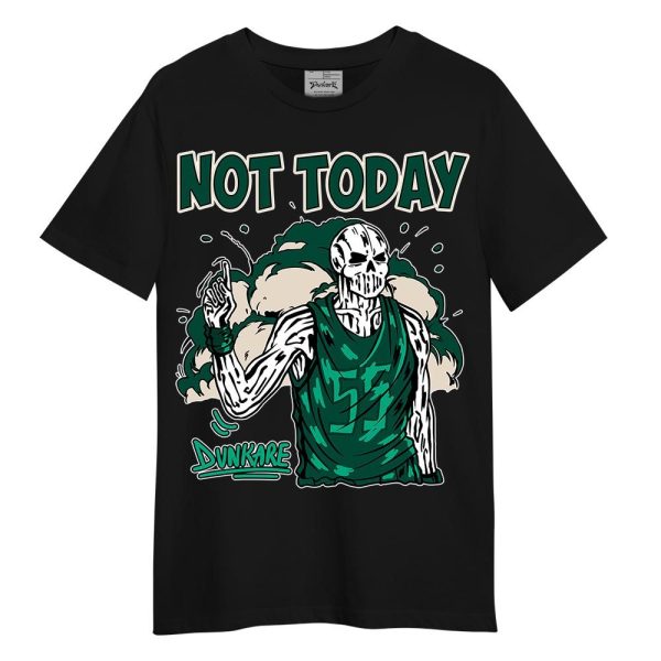 Oxidized Green 4s Shirt - Not Today Skeleton Shirt Unisex Matching Jordan Shirt Jezsport.com