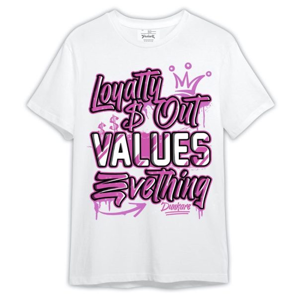 Hyper Violet 4s Shirt, Loyalty Out Values Everything Shirt Outfit Matching Jordan Shirt Jezsport.com