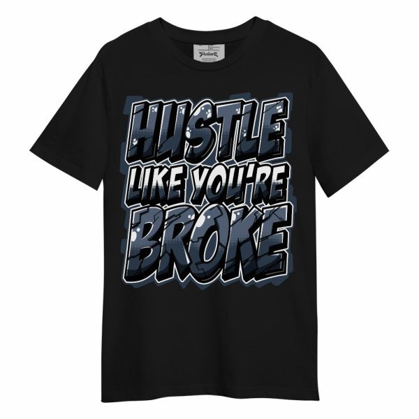 Low Diffused Blue 11s Shirt - Hustles Like Broke Unisex Shirt Matching Jordan Shirt Jezsport.com