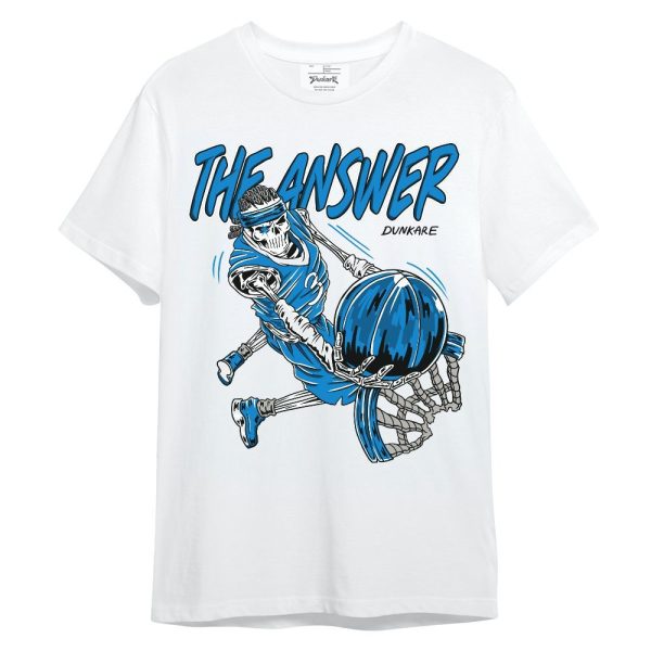 Industrial Blue 4s Shirt - The Answer Skeleton Unisex Shirt Matching Jordan Shirt Jezsport.com