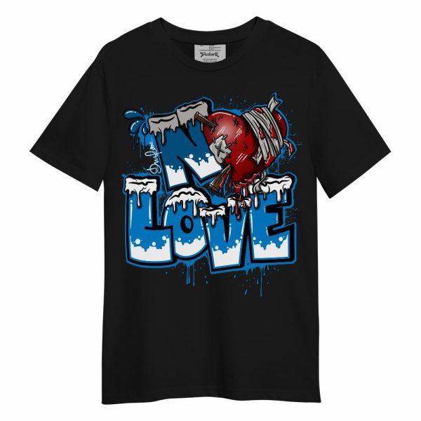 Industrial Blue 4s Shirt, Drip No Love Unisex Shirt Matching Jordan Shirt Jezsport.com