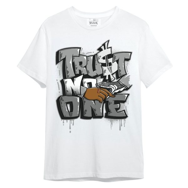 Paris Cement Grey 4s Shirt, Trust No One Drip Shirt Outfit Unisex Shirt Matching Jordan Shirt Jezsport.com