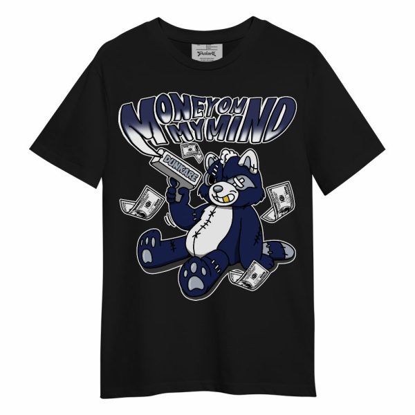 Midnight Navy 11s Shirt - Money On My Mind Raccoon Unisex Shirt Matching Jordan Shirt Jezsport.com