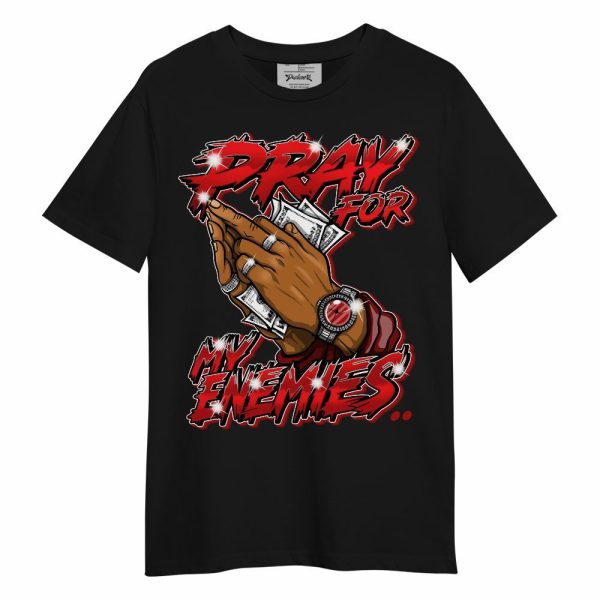 Red Taxi 12s Shirt - Prayed For Enemies Graphic Unisex Shirt Matching Jordan Shirt Jezsport.com