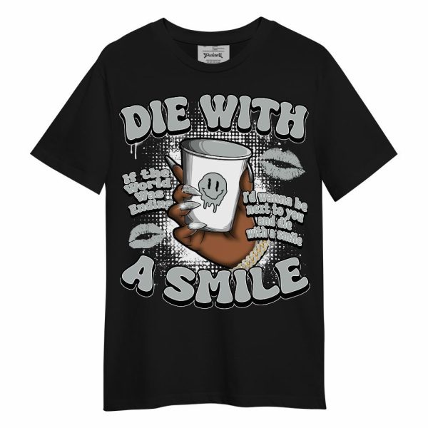 Black Wolf Grey 12s Shirt, Die With A Smile Graphic Unisex Shirt Matching Jordan Shirt Jezsport.com