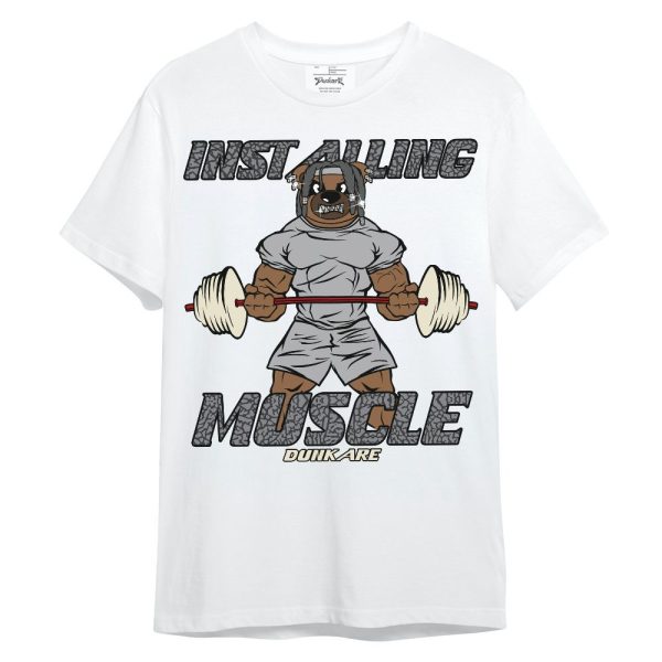 Cement Grey 3s Shirt - Installing Muscle Bear Unisex Shirt Matching Jordan Shirt Jezsport.com